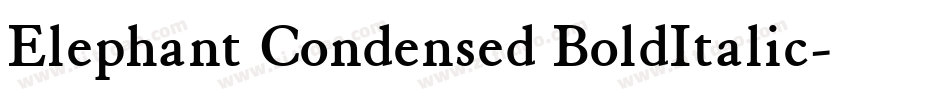 Elephant Condensed BoldItalic字体转换